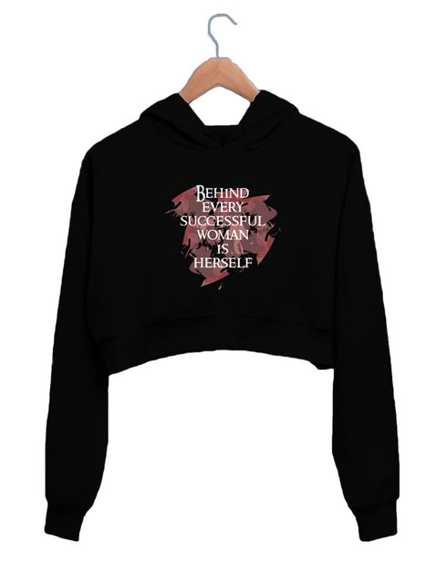 Quirkipedia Behind every successful woman is herself Feminism Feminista, Womens Crop Hoodies